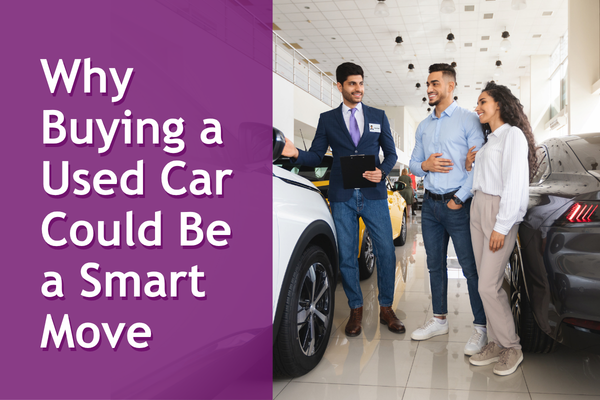 Why Buying a Used Car Could Be a Smart Move in Today’s Market